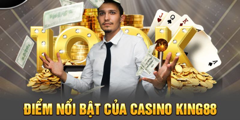 Ưu điểm của casino KING88