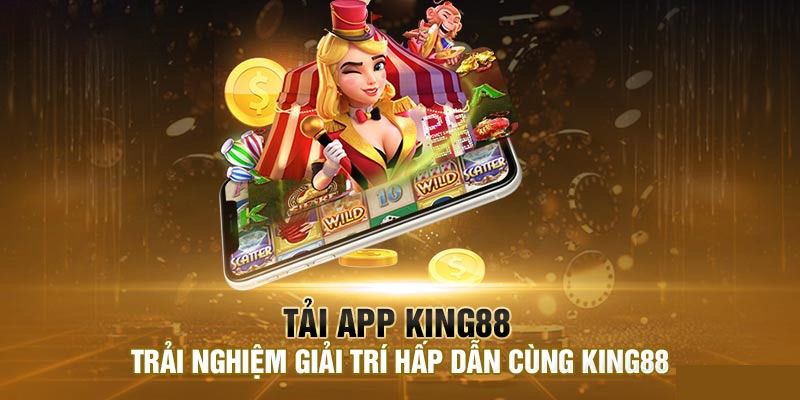 Lưu ý khi tải app KING88